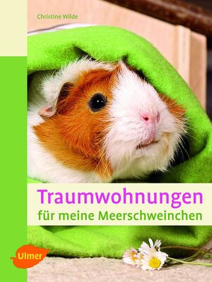 cover image of Traumwohnungen für meine Meerschweinchen